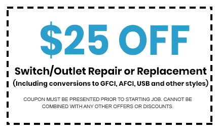 $25 Off Switch/Outlet Repair or Replacement coupon